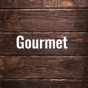 gourmet